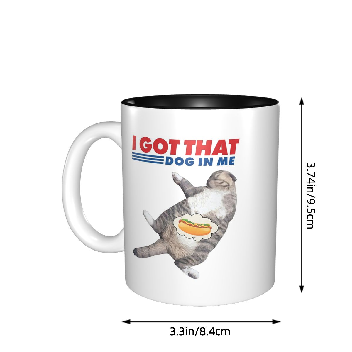 I Got That Dog In Me Mug Funny – Coffee Tea Me recenzja i cena