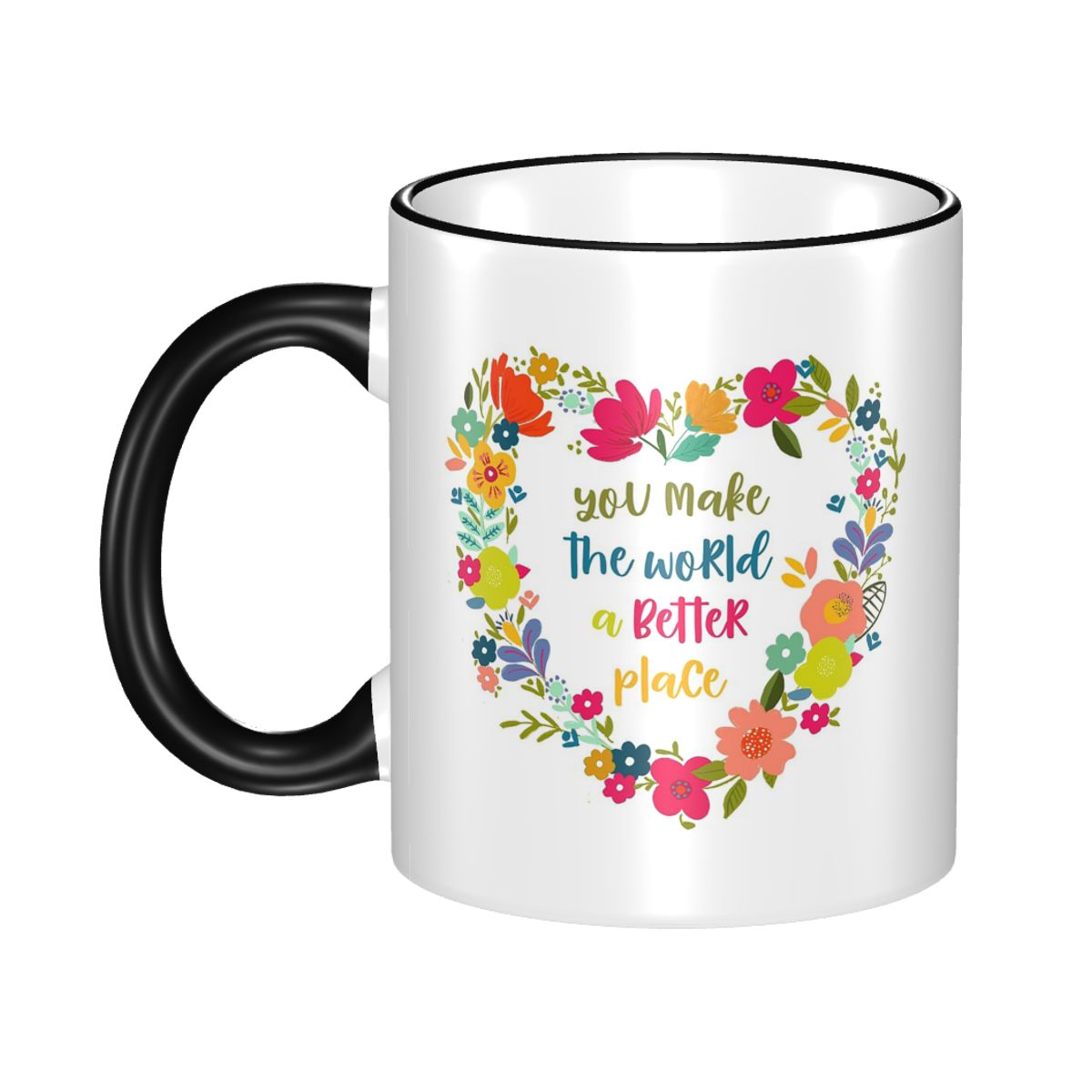 You Make The World A Better Pl – Coffee Tea Quotes recenzja i cena
